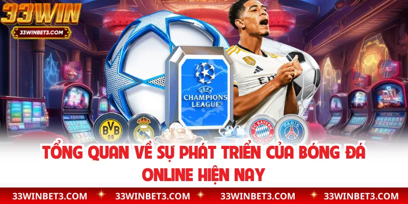 Tổng quan về sự phát triển của bóng đá online hiện nay